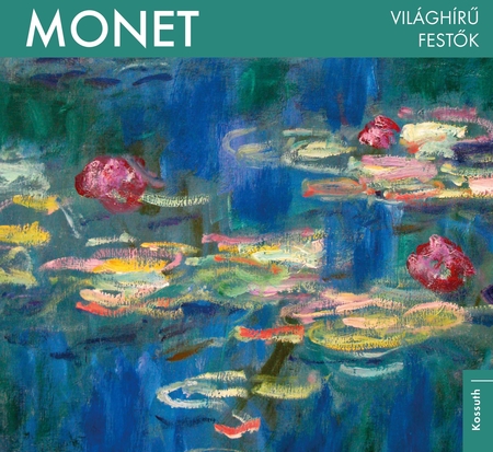 Borítókép: Monet - Világhírű festők
