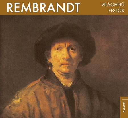 Borítókép: Rembrandt - Világhírű festők