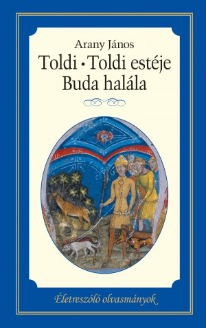 Borítókép: Toldi – Toldi estéje – Buda halála