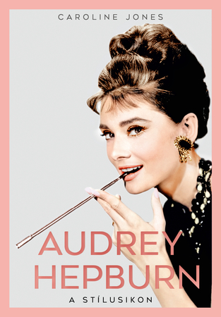 Borítókép: Audrey Hepburn – A stílusikon