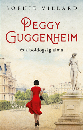 Borítókép: Peggy Guggenheim és a boldogság álma