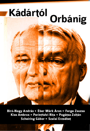 Borítókép: Kádártól Orbánig