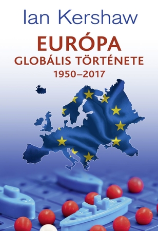 Borítókép: Európa globális története 1950–2017