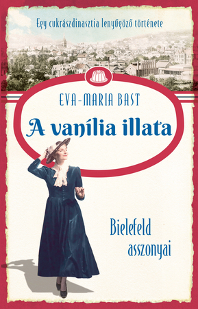 Borítókép: Bielefeld asszonyai 1. – A vanília illata