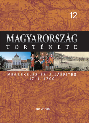 Borítókép: Magyarország története 12. Megbékélés és újjáépítés