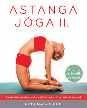 Astanga jóga II. – A teljes második sorozat