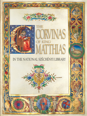 Borítókép: The Corvinas of King Matthias