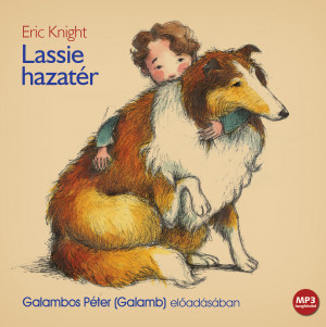 Borítókép: Lassie hazatér – hangoskönyv