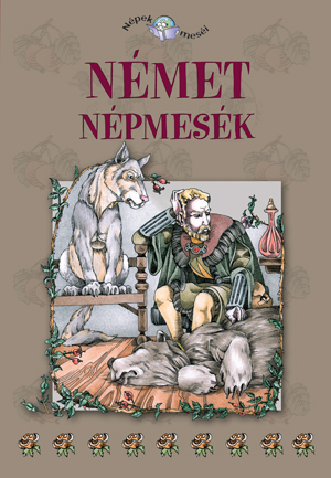 Népek meséi sorozat,8. kötet - Német népmesék