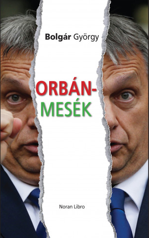 Borítókép: Orbán-mesék