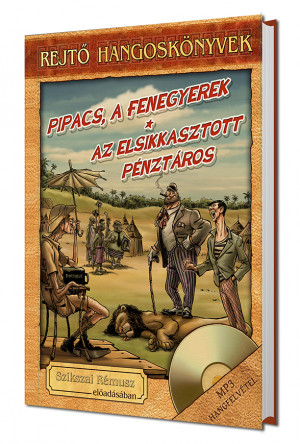 Pipacs, a fenegyerek - Rejtő hangoskönyv-sorozat 6.