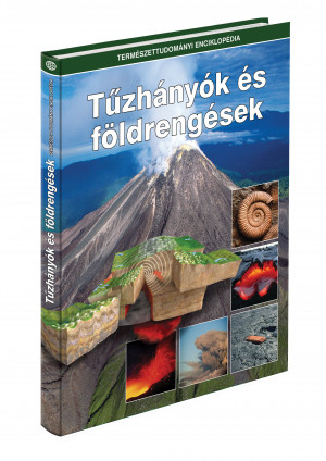 Borítókép: Természettudományi enciklopédia 4. kötet - Tűzhányók és földrengések