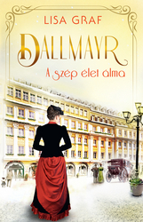 Dallmayr 1. - A szép élet álma - borító 
