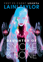 Daughter of Smoke & Bone – Füst és csont leánya - borító 