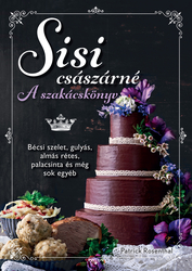 Sisi császárné – A szakácskönyv - borító 