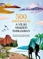 500 kirándulás a világ nemzeti parkjaiban - borító 