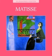 Világhíres festők sorozat 13. kötet - Matisse