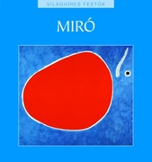 Világhíres festők sorozat 24. kötet - Miró - borító 