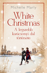 White Christmas – A legszebb karácsonyi dal története - borító 