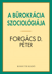 A bürokrácia szociológiája