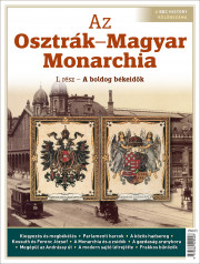 Az Osztrák–Magyar Monarchia I. - Bookazine