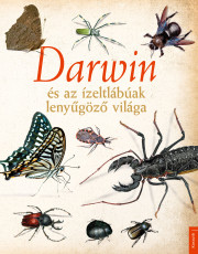 Darwin és az ízeltlábúak lenyűgöző világa - borító 