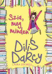 Dilis Darcy – Szia, meg minden - borító 