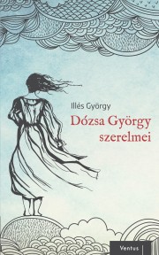 Dózsa György szerelmei - borító 