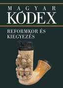Magyar Kódex 4. kötet - Reformkor és kiegyezés