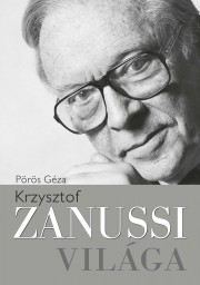 Krzysztof Zanussi világa