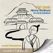 Alkonyi átváltozás - Lin-csi és kolostora - hangoskönyv - borító 