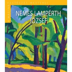   A Magyar Festészet Mesterei II. sorozat 9. kötet Nemes Lampé