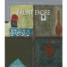   A Magyar Festészet Mesterei II. sorozat 19. kötet Bálint End