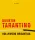 Quentin Tarantino, Hollywood brigantija