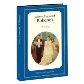 Életreszóló regények sorozat 6. kötet  Rokonok