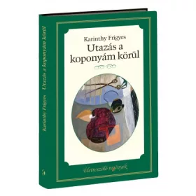   Életreszóló regények sorozat 12. kötet  Utazás a koponyám körül