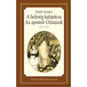 A helység kalapácsa – Apostol – Útirajzok
