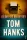 Tom Hanks - Különleges karakterek