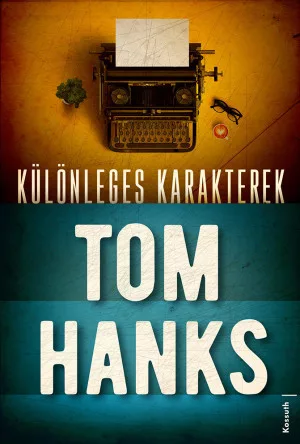 Tom Hanks - Különleges karakterek