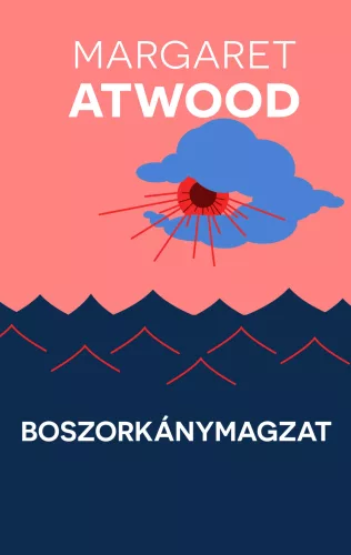 Margaret Atwood - Boszorkánymagzat