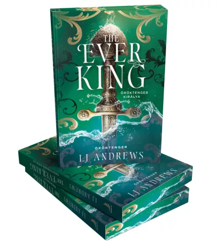 The Ever King – Öröktenger királya (éldekorált kiadás)