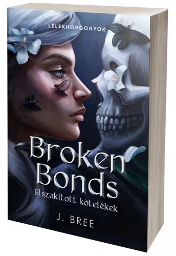 Broken Bonds – Elszakított kötelékek (NEM éldekorált kiadás)