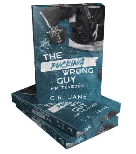 The Pucking Wrong Guy – Mr. Tévedés (éldekorált kiadás)