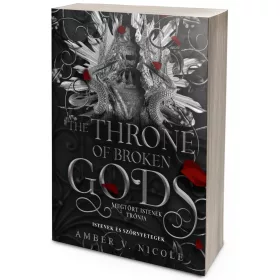   The Throne of Broken Gods – Megtört istenek trónja (NEM éldekorált kiadás) + karakterkártya