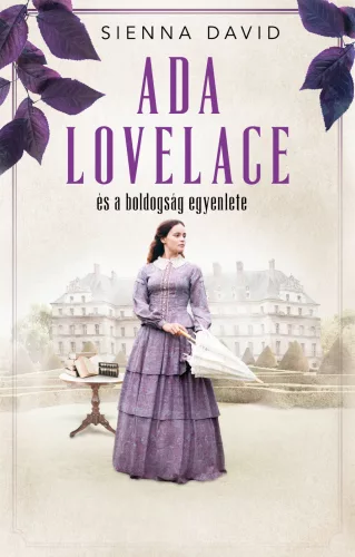 Ada Lovelace és a boldogság egyenlete