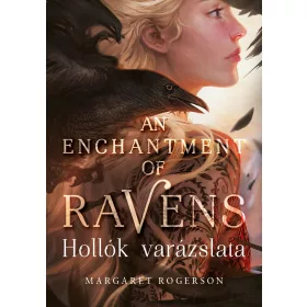 An Enchantment of Ravens – Hollók varázslata