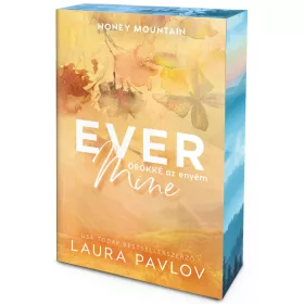 Ever Mine – Örökké az enyém (éldekorált kiadás)