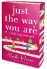 Just The Way You Are – Találd meg önmagad (éldekorált kiadás)