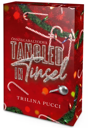 Tangled in Tinsel – Összegabalyodva (éldekorált kiadás)