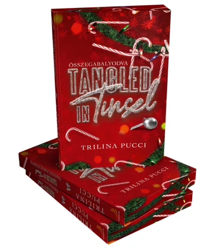 Tangled in Tinsel – Összegabalyodva (éldekorált kiadás)